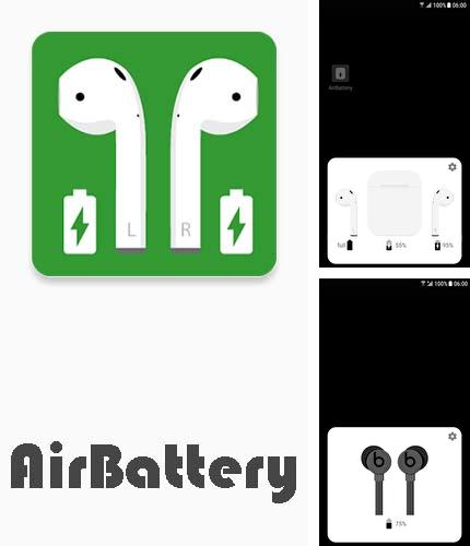 Además del programa Motorola gallery para Android, podrá descargar AirBattery para teléfono o tableta Android.