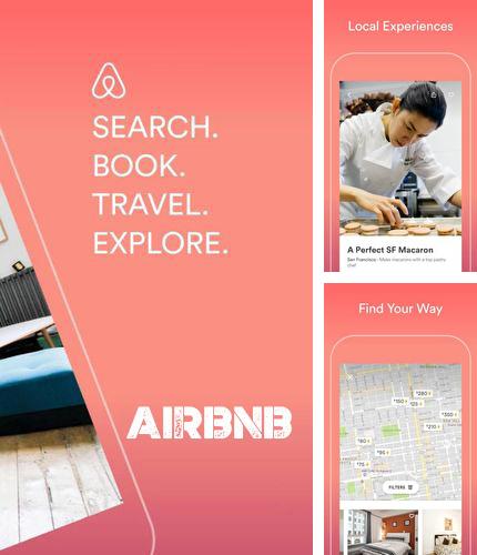 Besides Solo weather Android program you can download Airbnb for Android phone or tablet for free.
