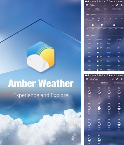 アンドロイド用のプログラム CPL - Customized pixel launcher のほかに、アンドロイドの携帯電話やタブレット用の Amber: Weather Radar を無料でダウンロードできます。