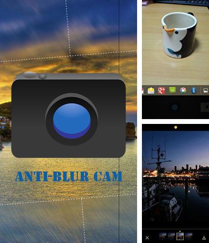 Outre le programme Photomath pour Android vous pouvez gratuitement télécharger Anti-Blur cam sur le portable ou la tablette Android.
