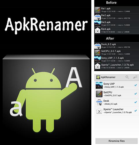 Télécharger gratuitement Changement de nom des fichiers apk pour Android. Application sur les portables et les tablettes.