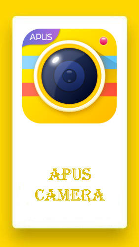 APUS camera - HD camera, editor, collage maker