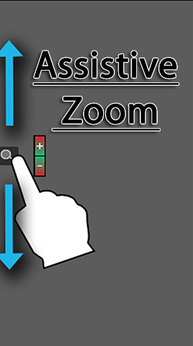 Бесплатно скачать программу Assistive zoom на Андроид телефоны и планшеты.