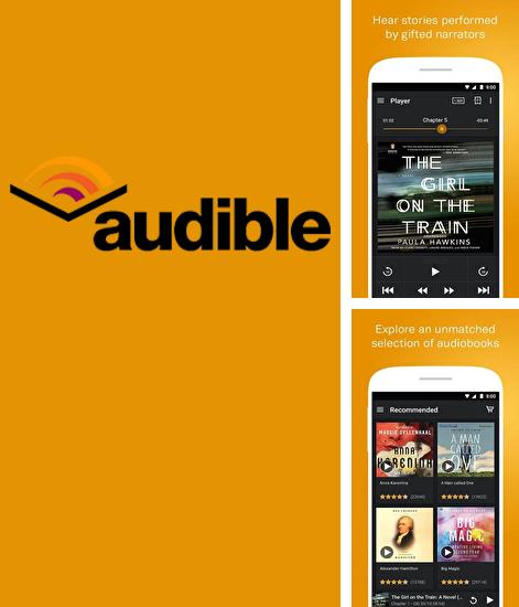 Бесплатно скачать программу Audiobooks from Audible на Андроид телефоны и планшеты.