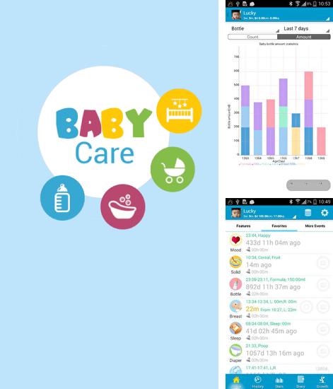 Outre le programme Google fit pour Android vous pouvez gratuitement télécharger Baby Care sur le portable ou la tablette Android.