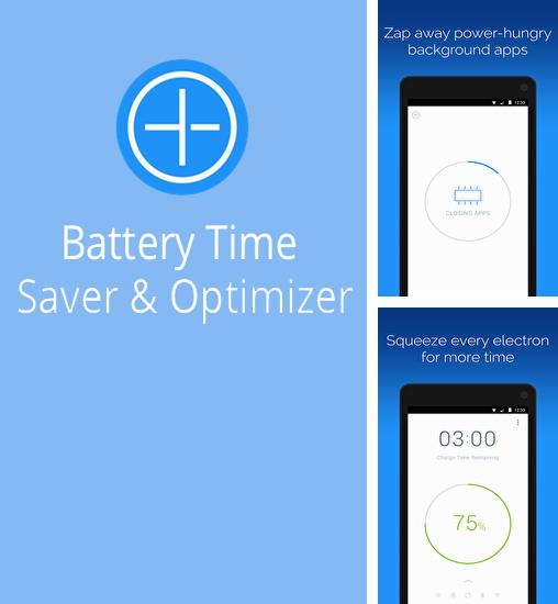 Бесплатно скачать программу Battery Time Saver And Optimizer на Андроид телефоны и планшеты.