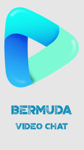 Baixar grátis Bermuda video chat apk para Android. Aplicativos para celulares e tablets.