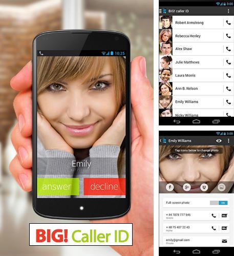 Крім програми PrintHand для Андроїд, можна безкоштовно скачати Big caller ID на Андроїд телефон або планшет.