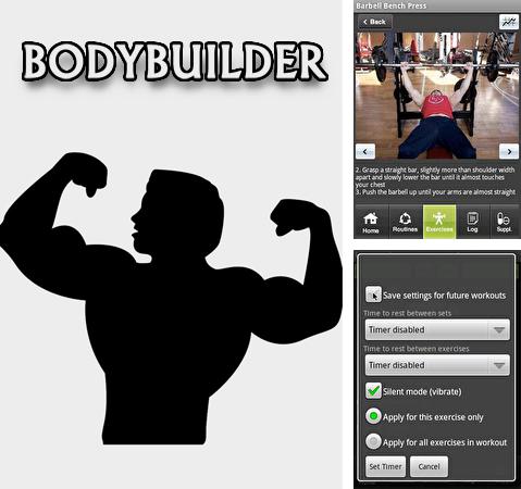 Бесплатно скачать программу Bodybuilder на Андроид телефоны и планшеты.