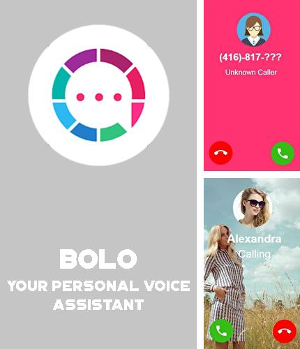 Бесплатно скачать программу Bolo - Your personal voice assistant на Андроид телефоны и планшеты.