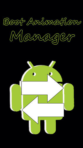 Boot animation manager for Android – download for free