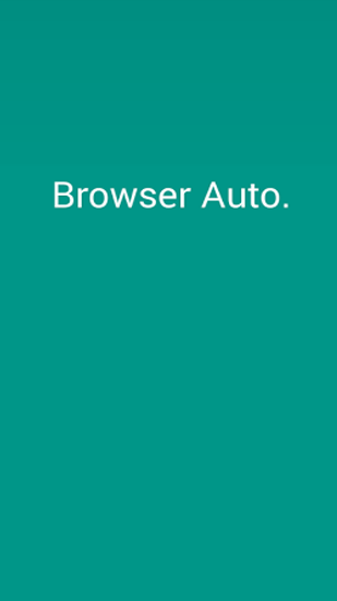 Baixar grátis Browser Auto Selector apk para Android. Aplicativos para celulares e tablets.