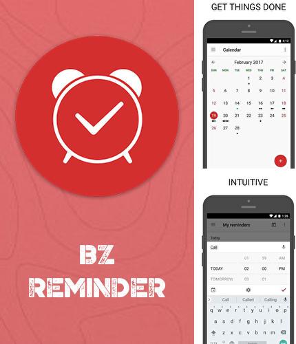 アンドロイド用のプログラム Go Launcher Ace のほかに、アンドロイドの携帯電話やタブレット用の BZ Reminder を無料でダウンロードできます。