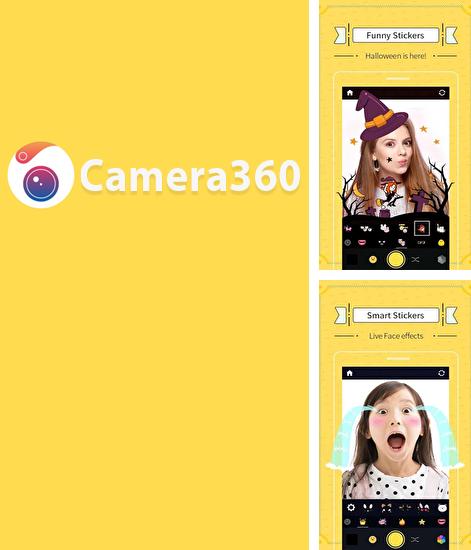 Télécharger gratuitement Caméra 360 pour Android. Application sur les portables et les tablettes.