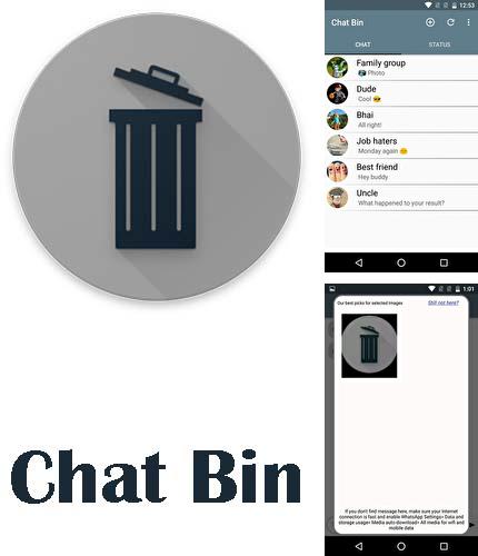 Download Chat bin: Recover deleted chat for Android phones and tablets.