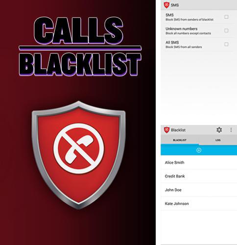 Бесплатно скачать программу Calls blacklist на Андроид телефоны и планшеты.