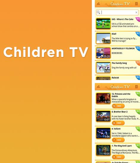 Laden Sie kostenlos Kinder TV für Android Herunter. App für Smartphones und Tablets.