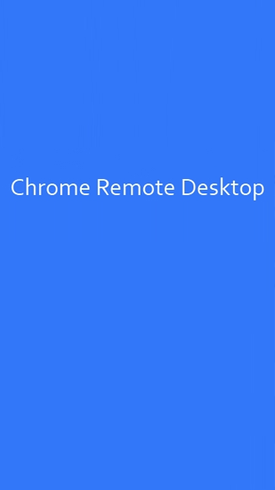 Laden Sie kostenlos Chrome Remote Desktop für Android Herunter. App für Smartphones und Tablets.