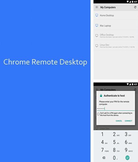 Besides Windows 8+ launcher Android program you can download Chrome Remote Desktop for Android phone or tablet for free.