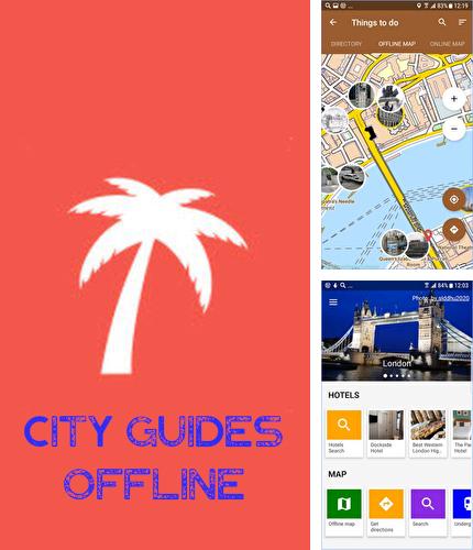 Бесплатно скачать программу City guides offline на Андроид телефоны и планшеты.