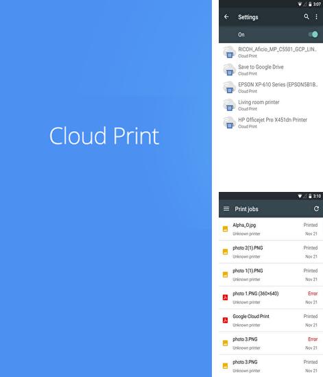 Télécharger gratuitement Imprimante de nuages pour Android. Application sur les portables et les tablettes.