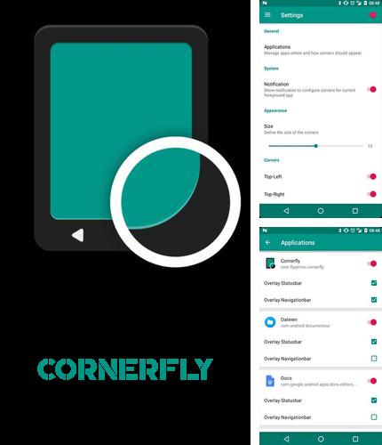 Besides Happy birthday: Pro Android program you can download Cornerfly for Android phone or tablet for free.