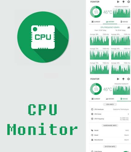 Laden Sie kostenlos CPU Monitor - Temperatur, Verbrauch, Performance für Android Herunter. App für Smartphones und Tablets.