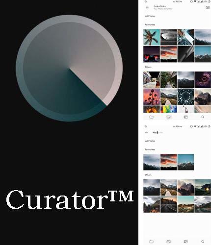 Download Curator™ for Android phones and tablets.