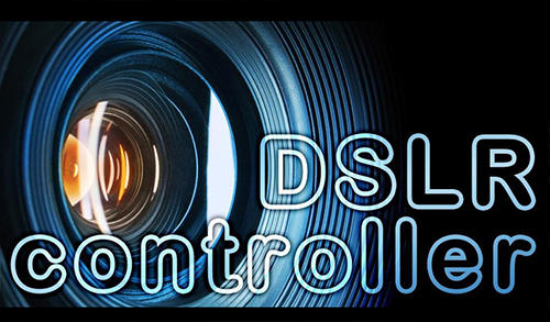 Baixar grátis DSLR controller apk para Android. Aplicativos para celulares e tablets.