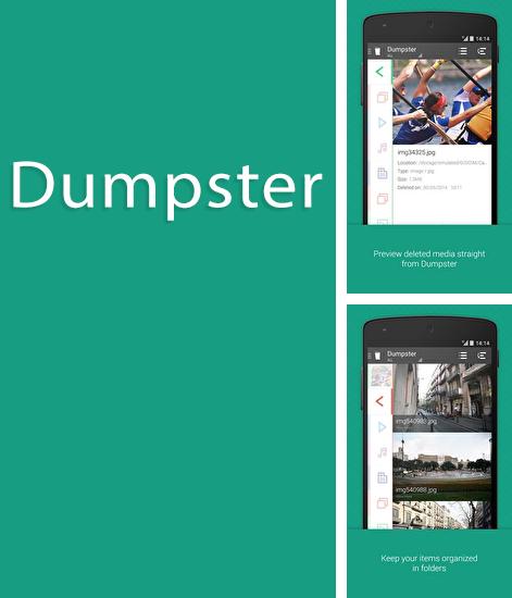 Besides 1Tap: Quick Bar Android program you can download Dumpster for Android phone or tablet for free.