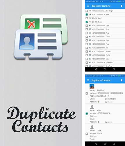 Бесплатно скачать программу Duplicate contacts на Андроид телефоны и планшеты.