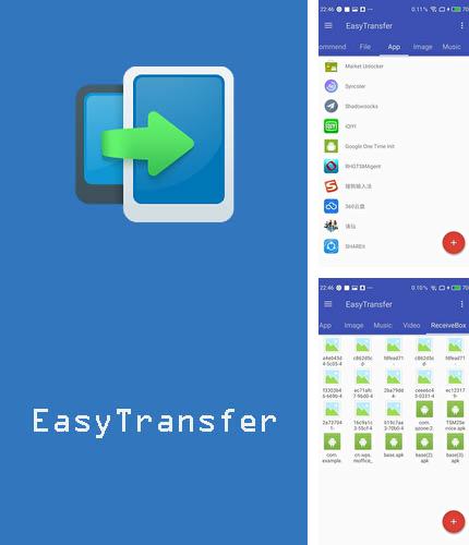 Télécharger gratuitement EasyTransfer pour Android. Application sur les portables et les tablettes.