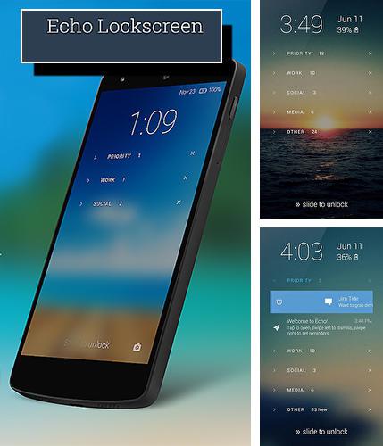 Laden Sie kostenlos Echo Lockscreen für Android Herunter. App für Smartphones und Tablets.