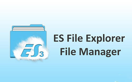 Download ES file explorer: File manager for Android phones and tablets.