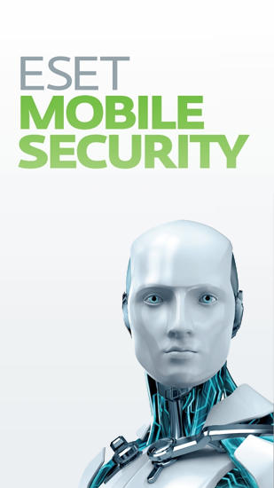 Download ESET: Mobile Security for Android phones and tablets.