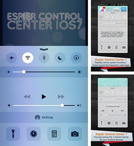 Besides Schedule St Android program you can download Espier control center iOs7 for Android phone or tablet for free.