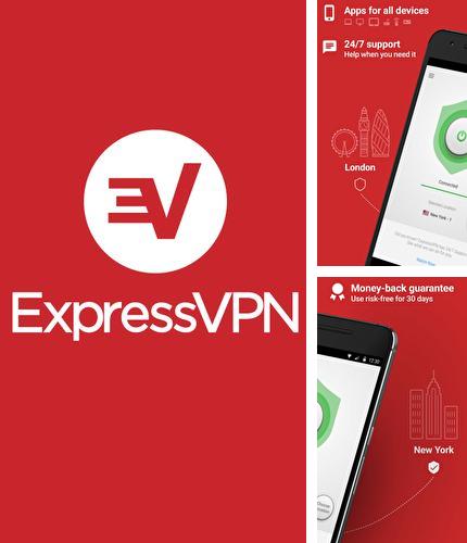 Бесплатно скачать программу ExpressVPN - Best Android VPN на Андроид телефоны и планшеты.