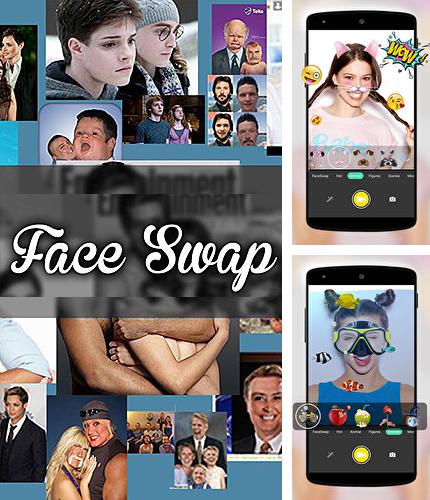 Baixar grátis Face swap apk para Android. Aplicativos para celulares e tablets.