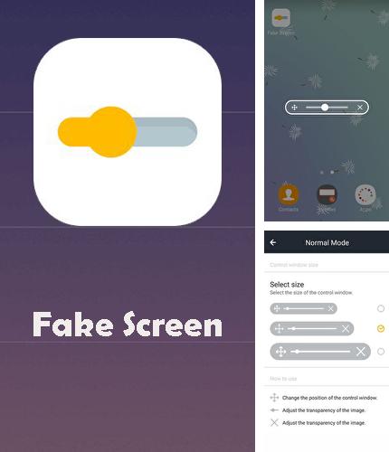 Бесплатно скачать программу Fake screen на Андроид телефоны и планшеты.