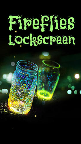 Descargar gratis Fireflies: Lockscreen para Android. Apps para teléfonos y tabletas.