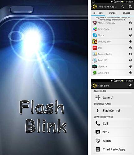 Outre le programme DataSync pour Android vous pouvez gratuitement télécharger Flash blink sur le portable ou la tablette Android.