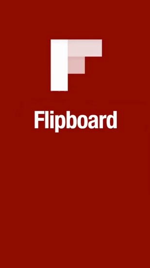 Бесплатно скачать программу Flipboard на Андроид телефоны и планшеты.