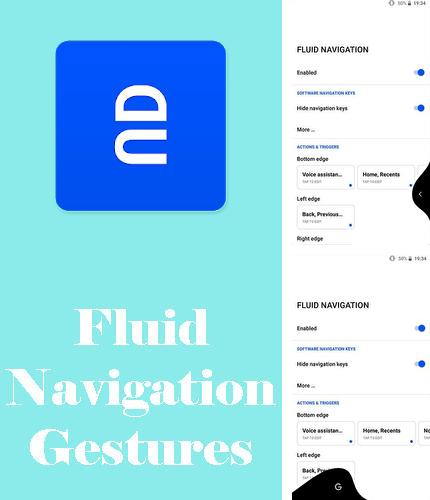 Бесплатно скачать программу Fluid navigation gestures на Андроид телефоны и планшеты.