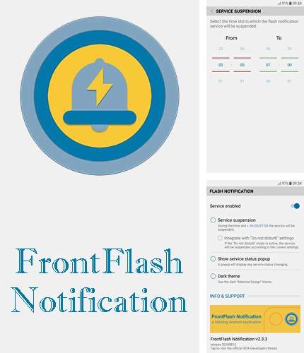 Además del programa R4VE - Photo editor, camera, stickers and filters para Android, podrá descargar FrontFlash notification para teléfono o tableta Android.