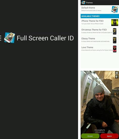 Бесплатно скачать программу Full Screen Caller ID на Андроид телефоны и планшеты.
