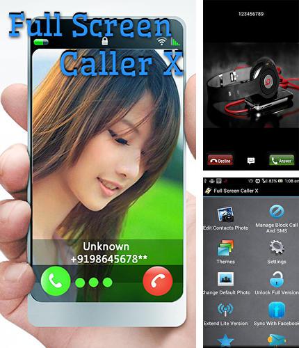 Download Full screen caller X for Android phones and tablets.