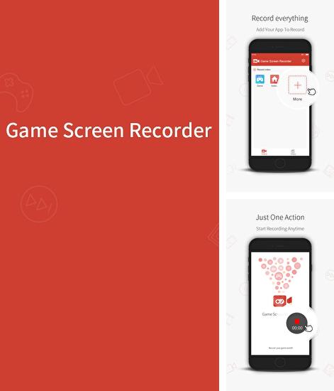 Laden Sie kostenlos Game Screen Recorder für Android Herunter. App für Smartphones und Tablets.
