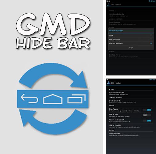 アンドロイド用のプログラム Tiny apps のほかに、アンドロイドの携帯電話やタブレット用の GMD hide bar を無料でダウンロードできます。