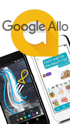 Baixar grátis Google Allo apk para Android. Aplicativos para celulares e tablets.