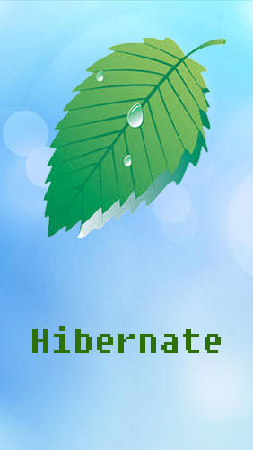 Бесплатно скачать программу Hibernate - Real battery saver на Андроид телефоны и планшеты.